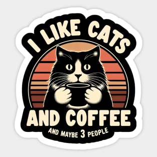 I like cats and coffee Sticker